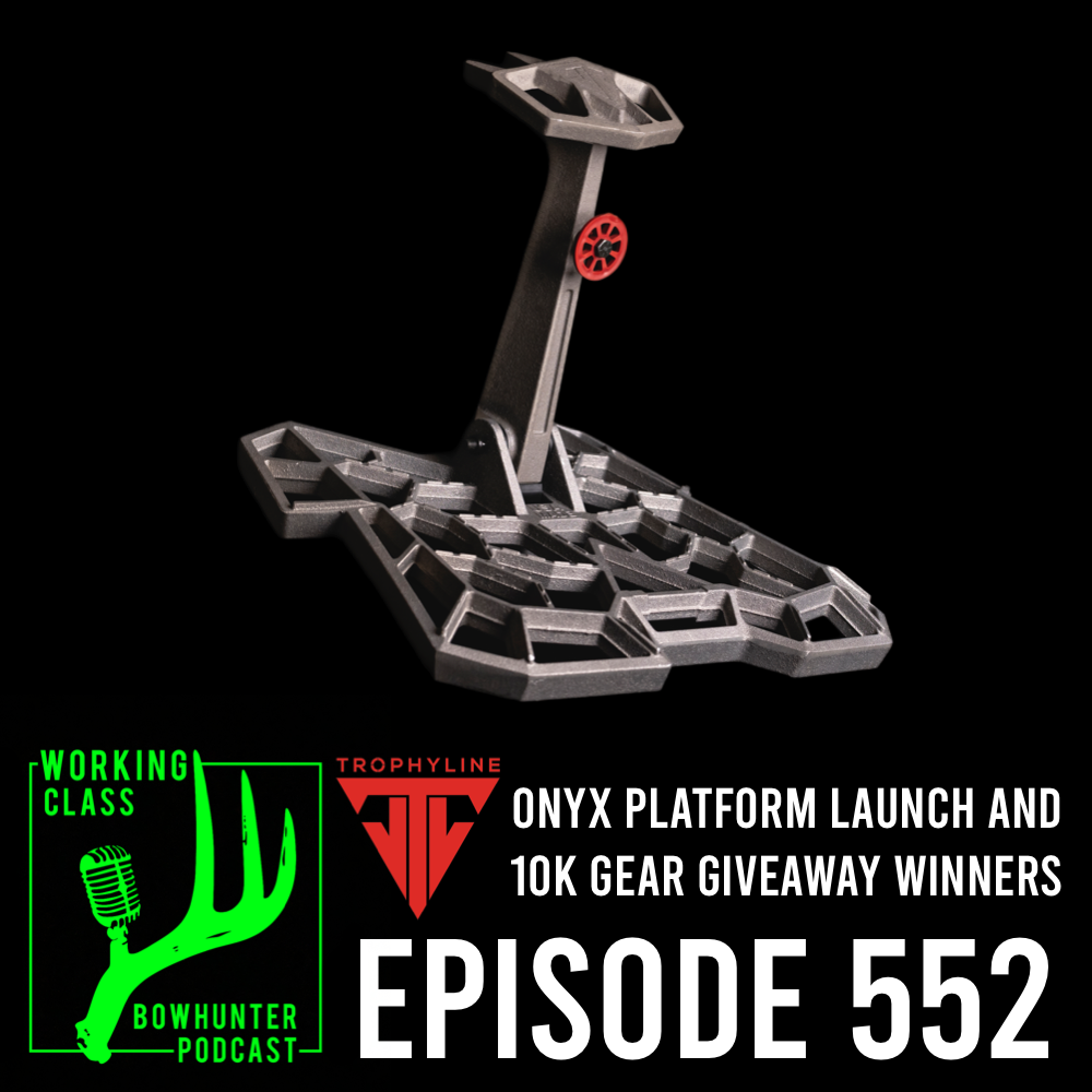 Working Class Bowhunter Podcast - ONYX Launch and the $10k Winner