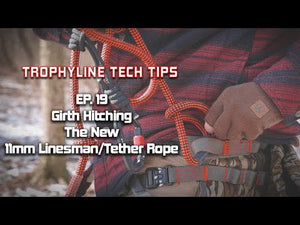 Trophyline Tech Tip. Linesman and Tether Rope
